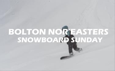 Image for: Bolton Nor'Easter Sundays (10-14)  Snowboard